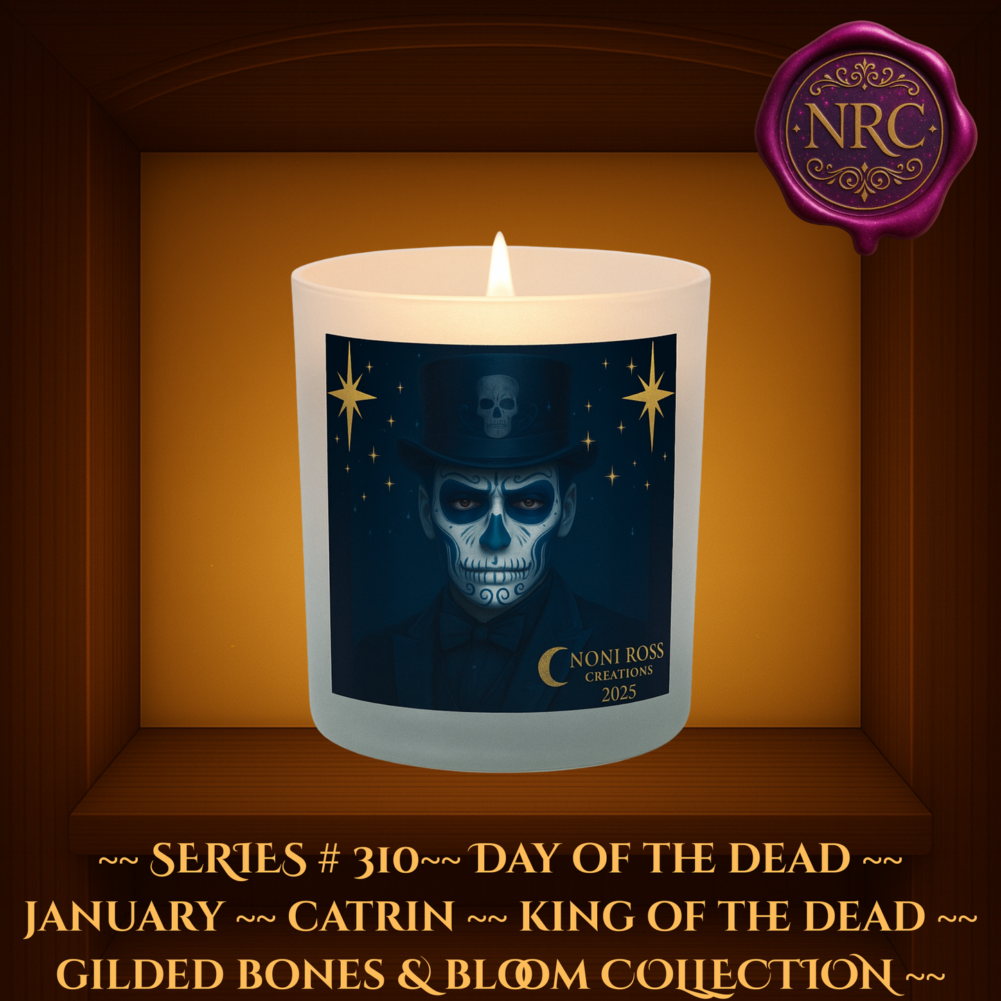 Series #310 January Day of the Dead Catrin Candle featuring skeletal face paint, skull top hat, midnight blue background, and Noni Ross Creations branding