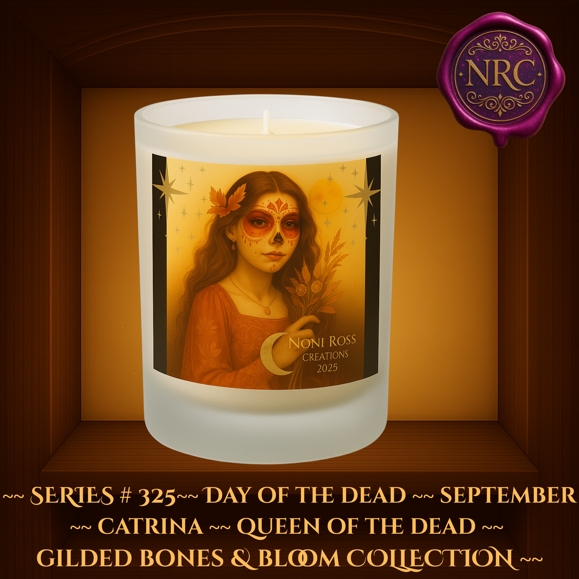 September Day of the Dead Catrina candle featuring a regal woman with autumn-toned sugar skull makeup, wearing a rust-orange dress, holding wheat and moonlight under celestial stars; frosted glass jar by Noni Ross Creations, Gilded Bones & Bloom Collection