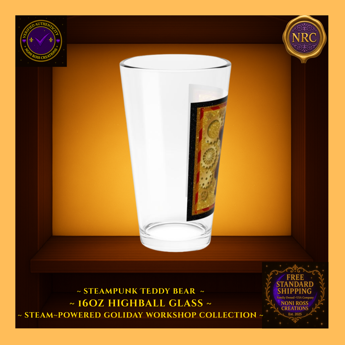 Steampunk Teddy Bear 16oz highball glass in NRC cubby frame, right side angle highlighting tall glass silhouette and edge of golden steampunk design.