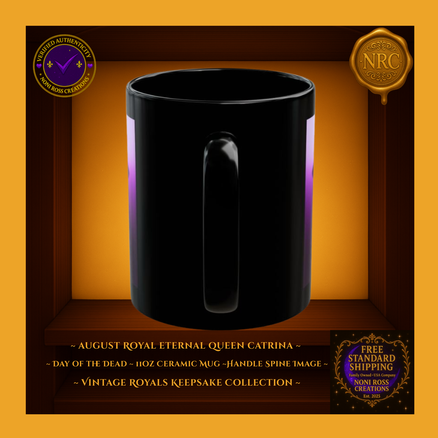 💜☕ Vintage Royals Keepsake – August Eternal Queen Catrina Mug 11 oz | Noni Ross Creations