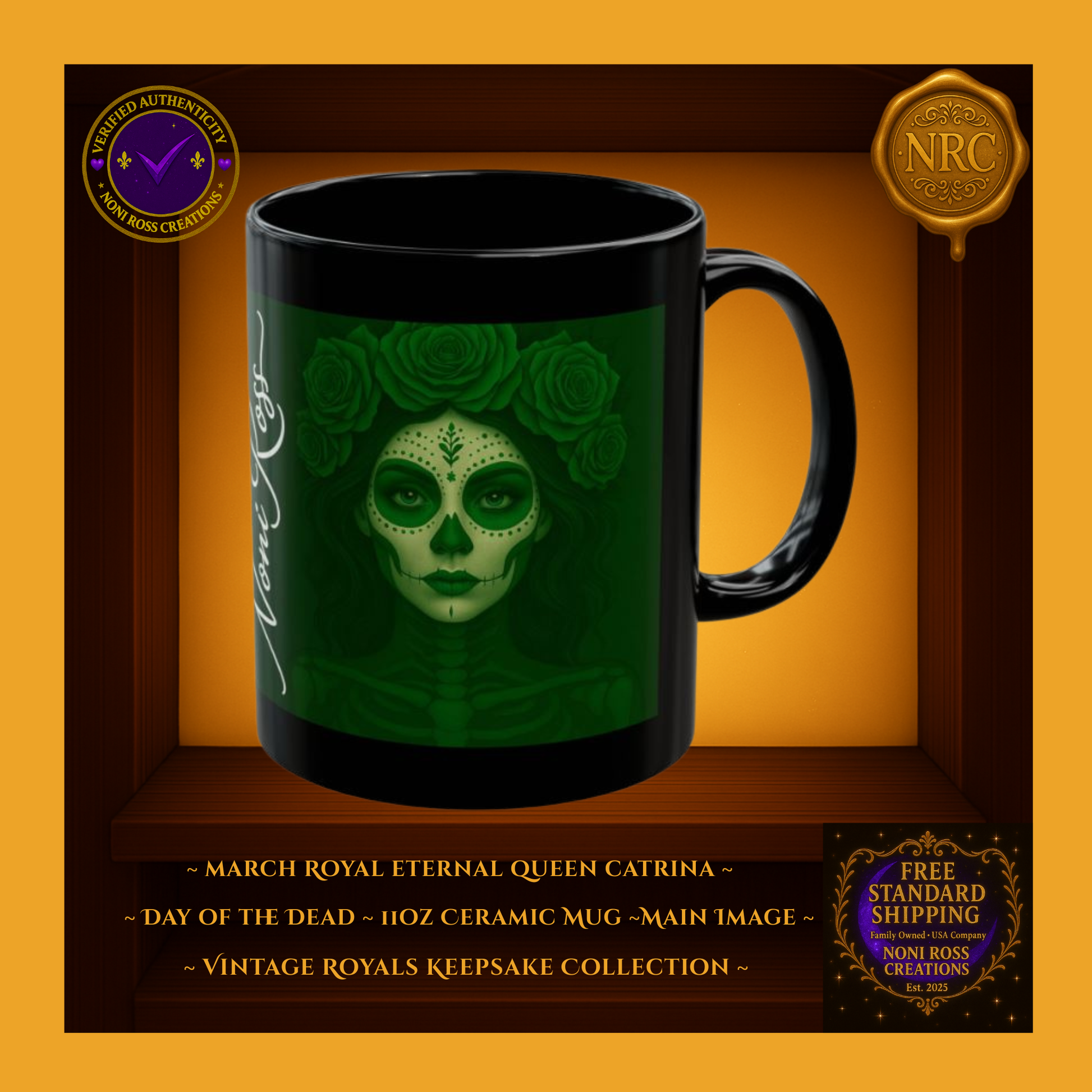 March Catrina Mug 11oz featuring emerald sugar-skull queen with rose crown and jade details | Noni Ross Creations